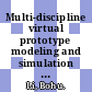 Multi-discipline virtual prototype modeling and simulation theory and application / [E-Book]