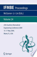 25th Southern Biomedical Engineering Conference 2009, 15 – 17 May 2009, Miami, Florida, USA [E-Book] /