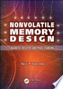 Nonvolatile memory design : magnetic, resistive, and phase change [E-Book] /