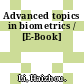 Advanced topics in biometrics / [E-Book]