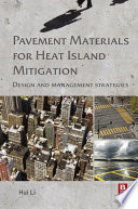 Pavement materials for heat island mitigation : design and management strategies [E-Book] /