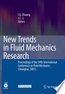 New Trends in Fluid Mechanics Research [E-Book] : Proceedings of the Fifth International Conference on Fluid Mechanics (Shanghai, 2007) /