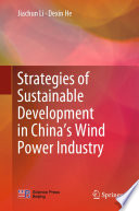 Strategies of Sustainable Development in China's Wind Power Industry [E-Book] /