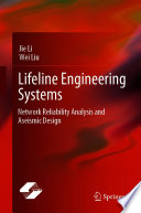 Lifeline Engineering Systems [E-Book] : Network Reliability Analysis and Aseismic Design /