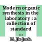 Modern organic synthesis in the laboratory : a collection of standard experimental procedures [E-Book] /