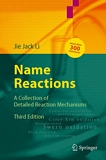 Name reactions [E-Book] : a collection of detailed reaction mechanisms /
