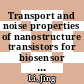 Transport and noise properties of nanostructure transistors for biosensor applications [E-Book] /