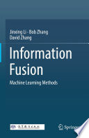 Information Fusion [E-Book] : Machine Learning Methods /