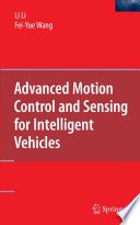 Advanced Motion Control and Sensing for Intelligent Vehicles [E-Book] /