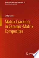 Matrix Cracking in Ceramic-Matrix Composites [E-Book] /