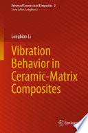 Vibration Behavior in Ceramic-Matrix Composites [E-Book] /