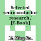 Selected semiconductor research / [E-Book]