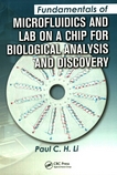 Fundamentals of microfluidics and lab on a chip for biological analysis and discovery /