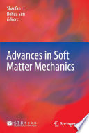 Advances in Soft Matter Mechanics [E-Book] /