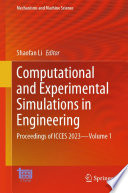Computational and Experimental Simulations in Engineering [E-Book] : Proceedings of ICCES 2023-Volume 1 /