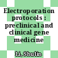 Electroporation protocols : preclinical and clinical gene medicine /