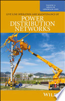 Live-line operation and maintenance of power distribution networks [E-Book] /