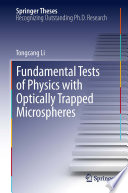 Fundamental Tests of Physics with Optically Trapped Microspheres [E-Book] /