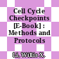 Cell Cycle Checkpoints [E-Book] : Methods and Protocols /