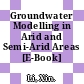 Groundwater Modelling in Arid and Semi-Arid Areas [E-Book] /