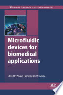 Microfluidic devices for biomedical applications [E-Book] /