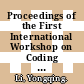 Proceedings of the First International Workshop on Coding and Cryptology, Wuyi Mountain, Fujian, China 11-15 June 2007 / [E-Book]