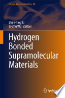 Hydrogen Bonded Supramolecular Materials [E-Book] /