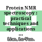 Protein NMR spectroscopy : practical techniques and applications [E-Book] /