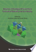 Advance in ecological environment functional materials and ion industry : selected peer reviewed papers from 2009 International Forum on Ecological Environment Functional Materials and Ion Industry, China, Xi'an - Korea, Seoul, 22-26 October 2009 [E-Book] /