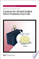 Catalysts for alcohol-fuelled direct oxidation fuel cells / [E-Book]