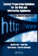 Content preparation guidelines for the Web and information appliances : cross-cultural comparisons [E-Book] /