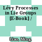 Lévy Processes in Lie Groups [E-Book] /