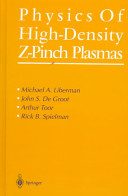 Physics of high density Z-pinch plasmas /