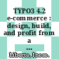 TYPO3 4.2 e-commerce : design, build, and profit from a sophisticated feature-rich online store using TYPO3 [E-Book] /