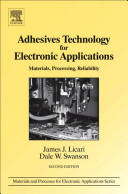 Adhesives technology for electronic applications [E-Book] : materials, processing, reliability /