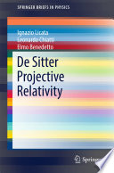 De Sitter Projective Relativity [E-Book] /