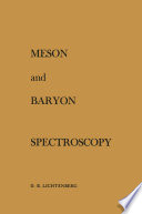 Meson and Baryon Spectroscopy [E-Book] /