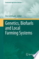 Genetics, Biofuels and Local Farming Systems [E-Book] /