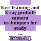 Fast framing and X-ray pinhole camera techniques for study of laser generated plasmas.