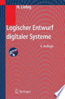 Logischer Entwurf digitaler Systeme [E-Book] /
