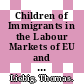 Children of Immigrants in the Labour Markets of EU and OECD Countries [E-Book]: An Overview /