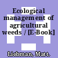 Ecological management of agricultural weeds / [E-Book]