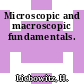 Microscopic and macroscopic fundamentals.