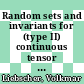 Random sets and invariants for (type II) continuous tensor product systems of Hilbert spaces [E-Book] /