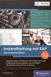 Instandhaltung mit SAP® : das Praxishandbuch /
