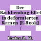 Der Backbending-Effekt in deformierten Kernen [E-Book] /