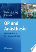 OP und Anästhesie [E-Book] : Praxishandbuch für Funktionsdienste /
