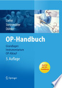OP-Handbuch [E-Book] : Grundlagen, Instrumentarium, OP-Ablauf /