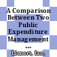 A Comparison Between Two Public Expenditure Management Systems in Africa [E-Book] /