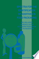 Spectra for the Identification of Additives in Food Packaging [E-Book] /